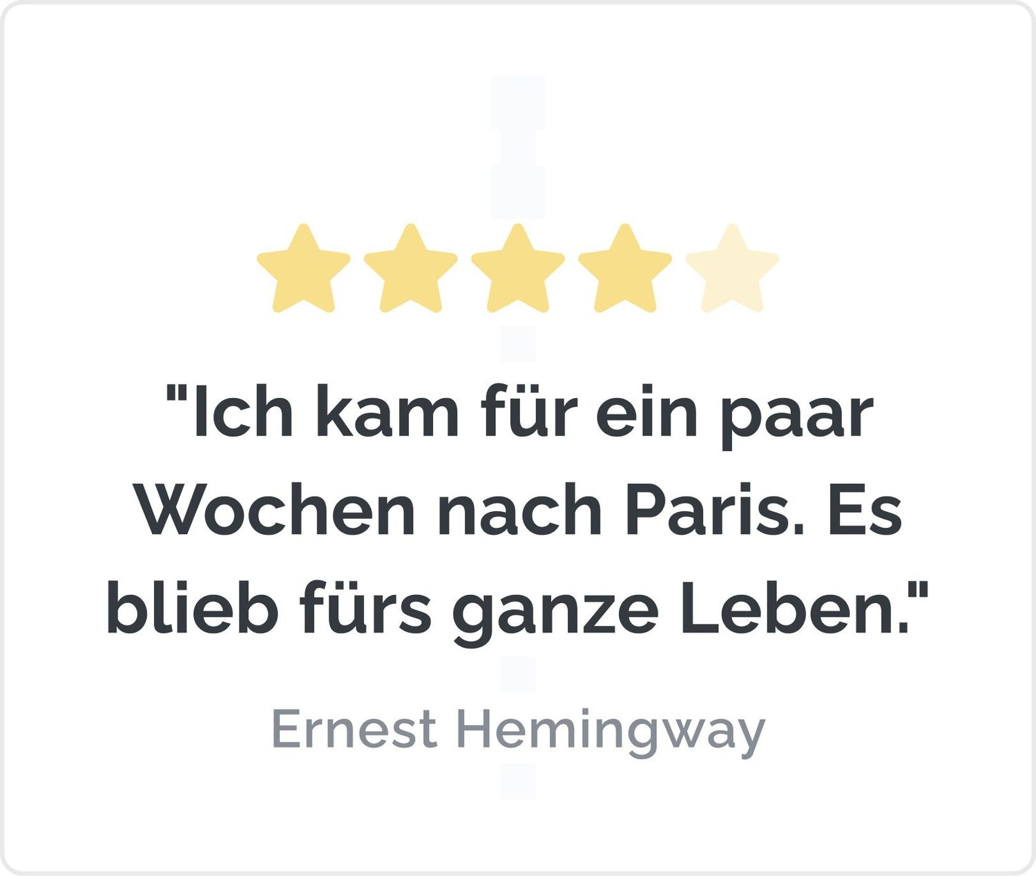 Buchtitel Autorenname "Ich kam für ein paar Wochen nach Paris. Es blieb fürs ganze Leben." Ernest Hemingway